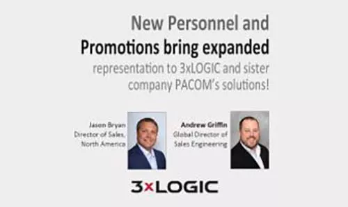 Graphic of "New Personnel and Promotions bring expanded representations to 3xLogic and sister company PACOM's solutions"
